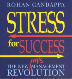 Stress for Success: The New Management Revolution cover