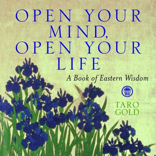 Open Your Mind, Open Your Life: A Book of Eastern Wisdom (Large Second Volume) cover