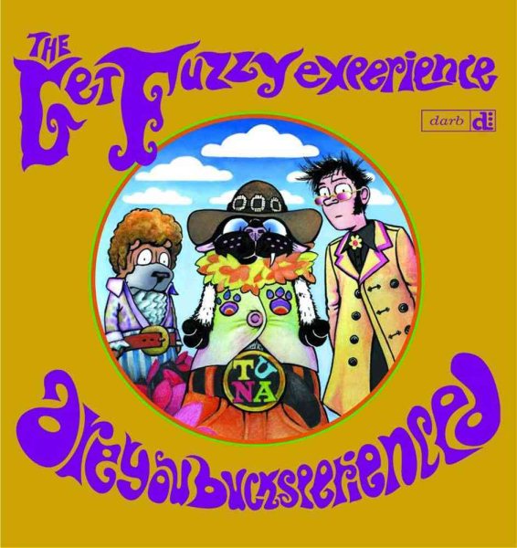 The Get Fuzzy Experience: Are You Bucksperienced (Volume 4)