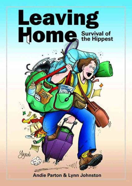 Leaving Home: Survival of the Hippest cover