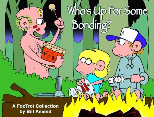Who's Up for Some Bonding? A FoxTrot Collection (Volume 27) cover