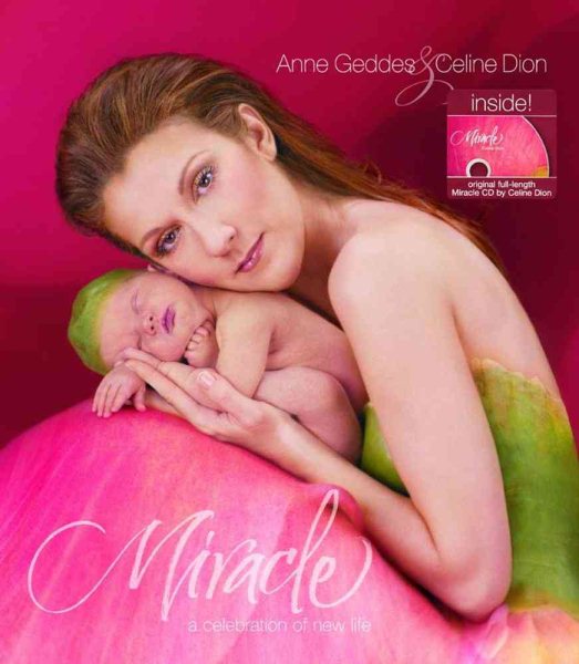 Miracle: A Celebration of New Life