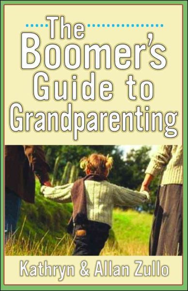 A Boomer's Guide to Grandparenting cover