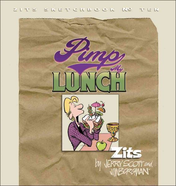 Pimp My Lunch: Zits Sketchbook No.10 (Volume 14) cover