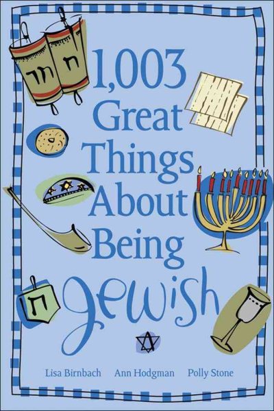 1,003 Great Things About Being Jewish cover