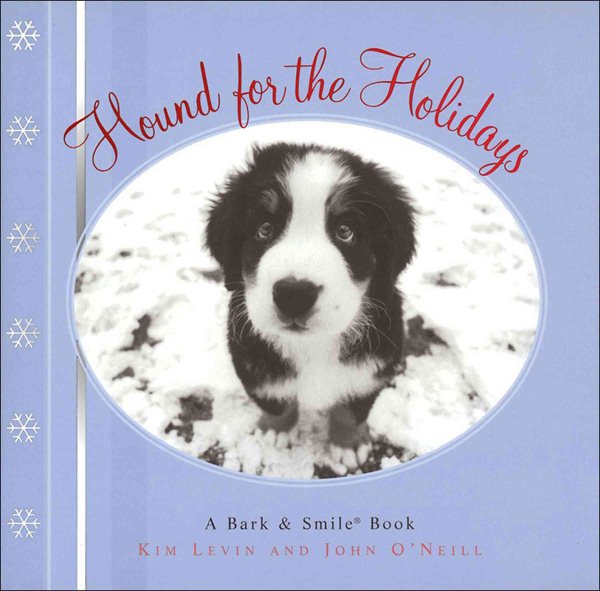Hound for the Holidays: A Bark and Smile Book (Bark & Smile Book) cover