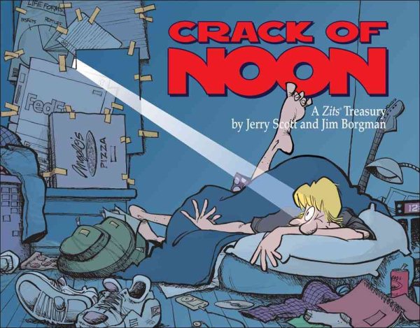Crack of Noon: A Zits Treasury (Volume 15) cover
