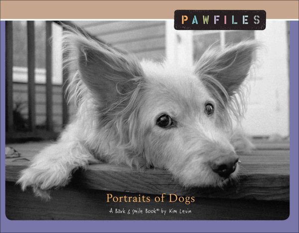 Pawfiles: Portraits of Dogs: A Bark and Smile® Book cover