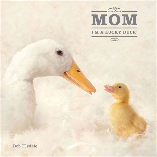 Mom, I'm a Lucky Duck cover