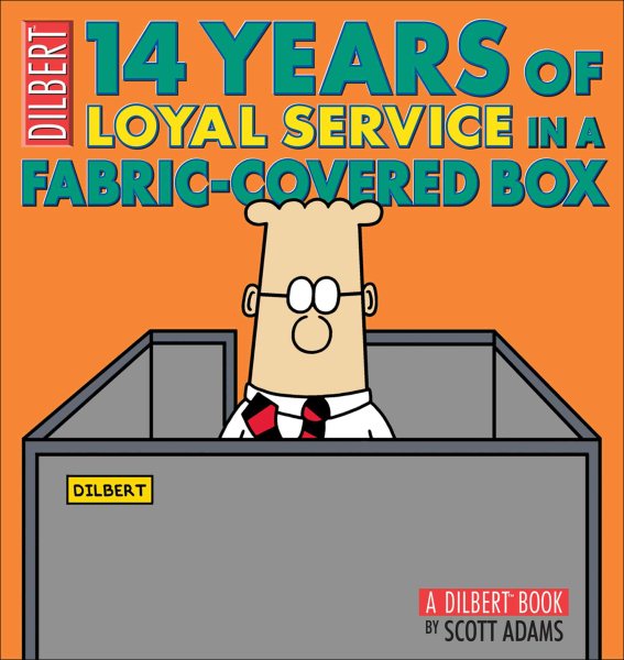 14 Years of Loyal Service in a Fabric-Covered Box: A Dilbert Book (Volume 33) cover