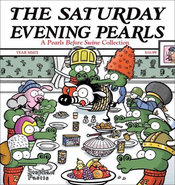 The Saturday Evening Pearls: A Pearls Before Swine Collection cover