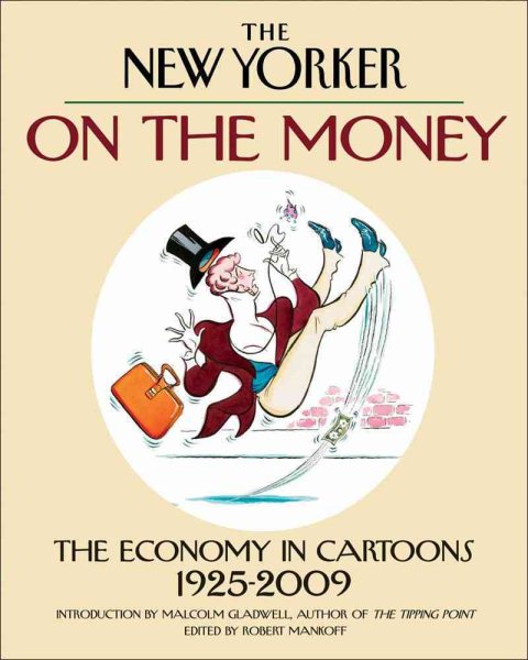 On the Money: The Economy in Cartoons, 1925-2009 cover