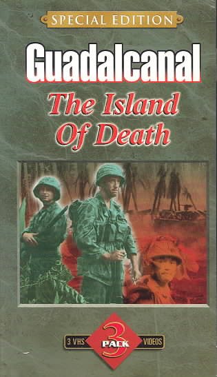 Guadalcanal: The Island of Death [VHS] cover