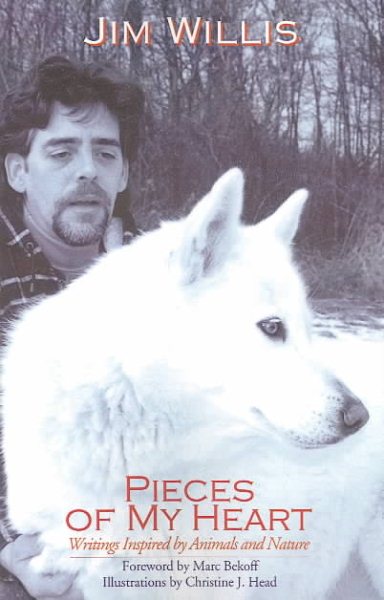 Pieces of My Heart: Writings Inspired by Animals and Nature cover