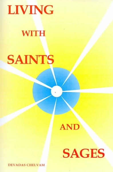 Living With Saints and Sages