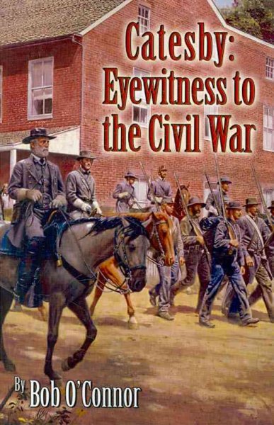 Catesby: Eyewitness to the Civil War cover