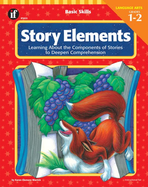 Basic Skills Story Elements, Grades 1 to 2: Learning About the Components of Stories to Deepen Comprehension cover