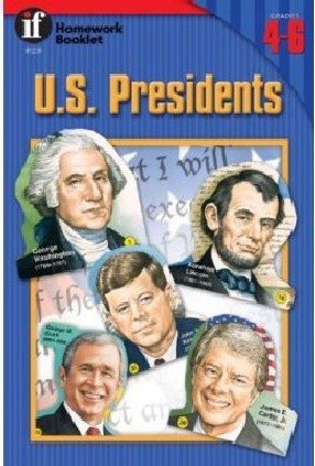 U.S. Presidents Homework Booklet, Grades 4-6 (Homework Booklets) cover