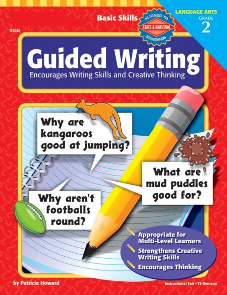 Basic Skills Guided Writing, Grade 2: Encourages Writing Skills and Creative Thinking (Basic Skills Series)