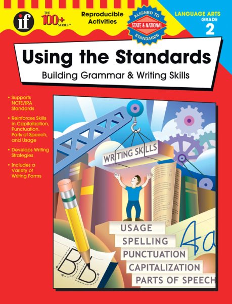 Using the Standards - Building Grammar & Writing Skills, Grade 2 (The 100+ Series™) cover