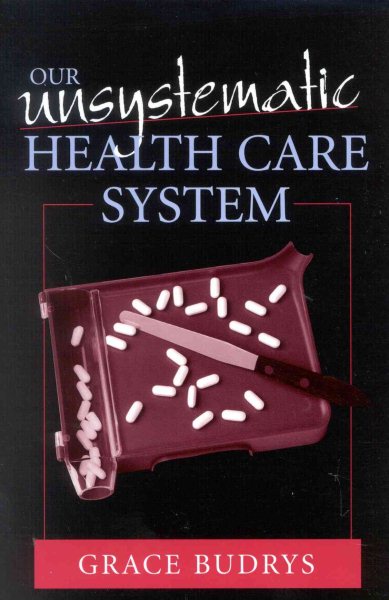 Our Unsystematic Health Care System cover