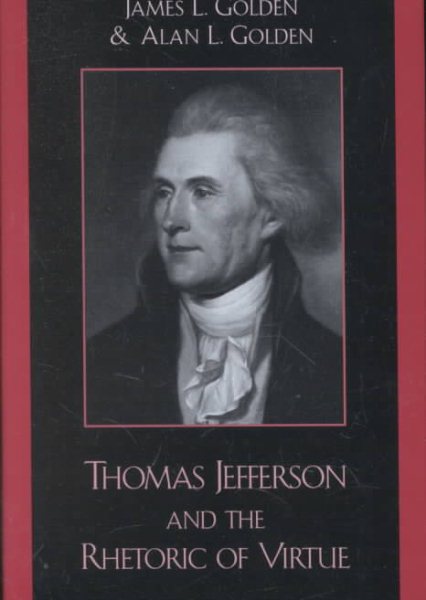 Thomas Jefferson and the Rhetoric of Virtue cover
