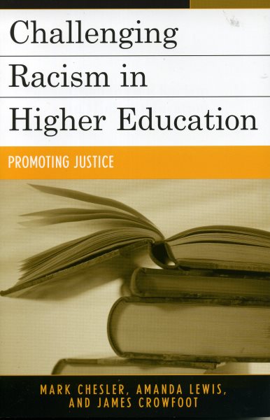 Challenging Racism in Higher Education: Promoting Justice cover