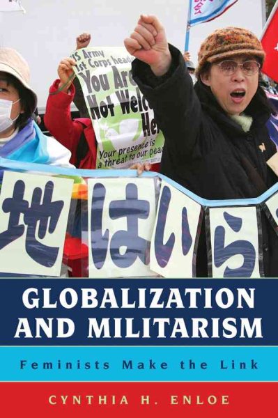 Globalization and Militarism: Feminists Make the Link cover