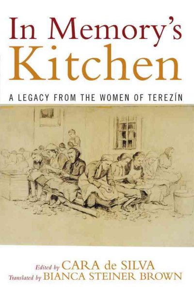 In Memory's Kitchen: A Legacy from the Women of Terezin cover