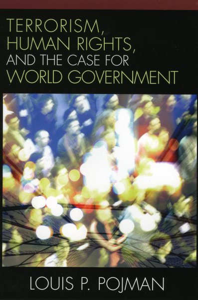 Terrorism, Human Rights, and the Case for World Government cover