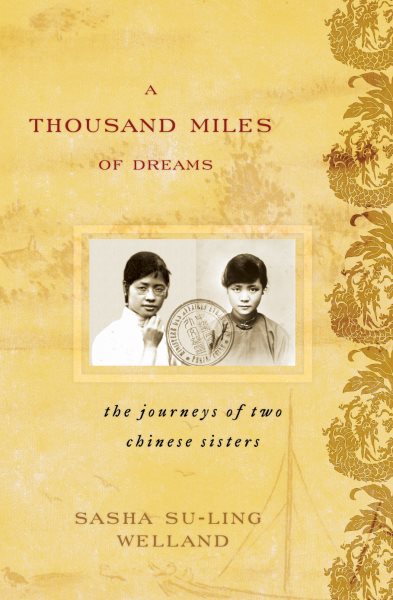 A Thousand Miles of Dreams: The Journeys of Two Chinese Sisters (Asian Voices) cover