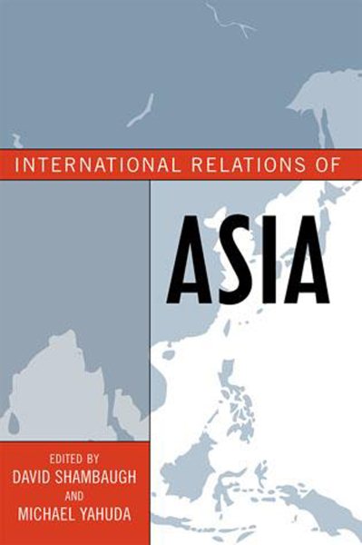 International Relations of Asia (Asia in World Politics) cover