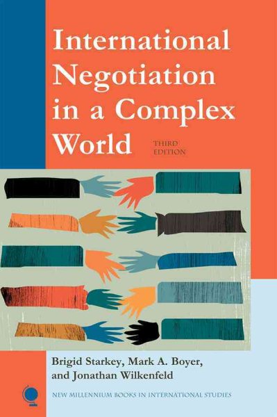International Negotiation in a Complex World (New Millennium Books in International Studies) cover