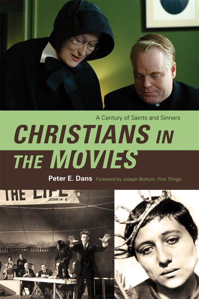 Christians in the Movies: A Century of Saints and Sinners cover