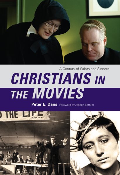 Christians in the Movies: A Century of Saints and Sinners (Sheed & Ward Books) cover