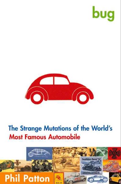 Bug: The Strange Mutations of the World's Most Famous Automobile cover