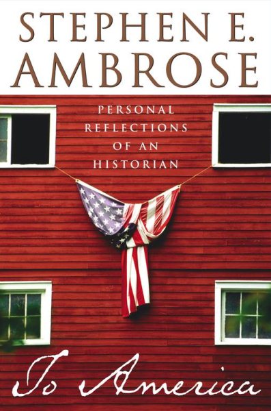 To America: Personal Reflections of an Historian cover