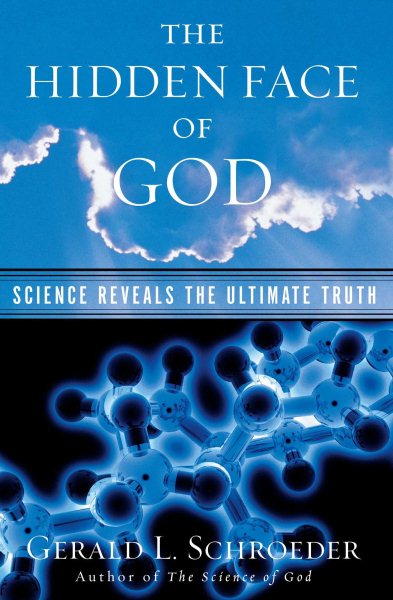 The Hidden Face of God: Science Reveals the Ultimate Truth cover