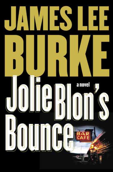 Jolie Blon's Bounce: A Novel cover