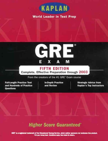 Kaplan GRE Exam, Fifth Edition: Higher Score Guaranteed cover