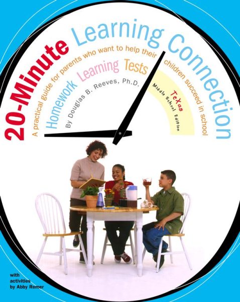 20-Minute Learning Connection: Texas Middle School Edition: A Practical Guide for Parents Who Want to Help Their Children Succeed in School cover