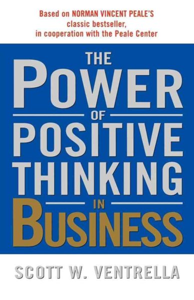 The Power of Positive Thinking in Business: 10 Traits for Maximum Results cover