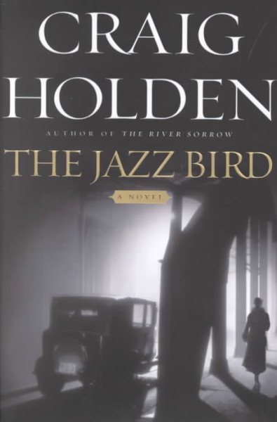 The Jazz Bird: A Novel