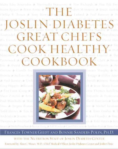 The Joslin Diabetes Great Chefs Cook Healthy Cookbook cover