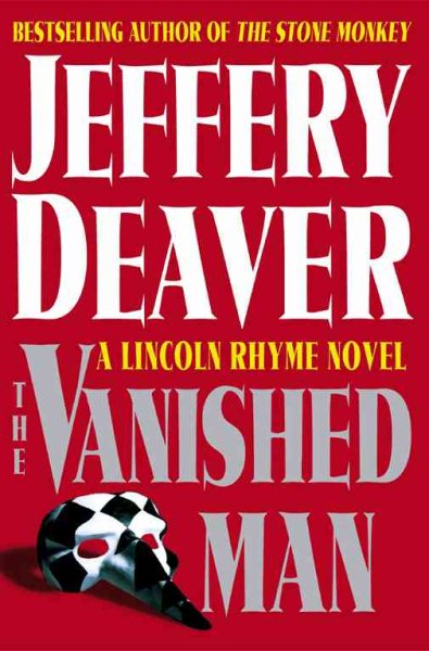 The Vanished Man: A Lincoln Rhyme Novel (Deaver, Jeffery) cover