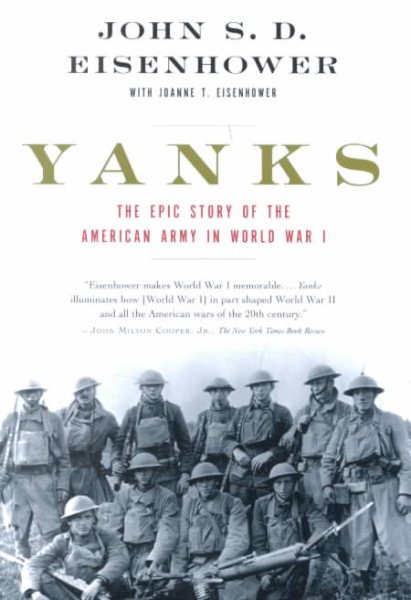 Yanks: The Epic Story of the American Army in World War I cover
