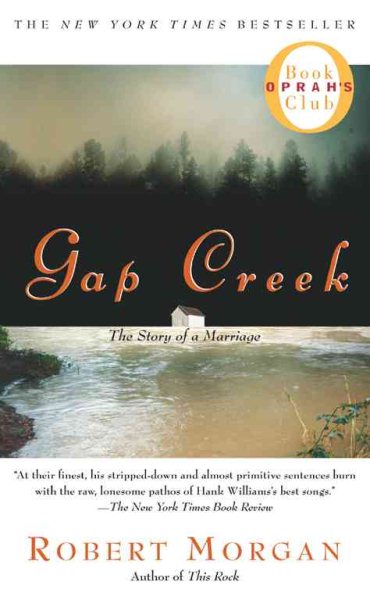 Gap Creek: The Story of a Marriage (Oprah's Book Club)