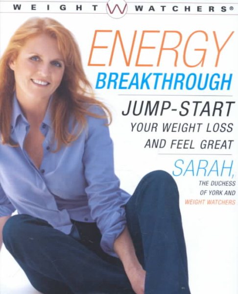 Energy Breakthrough: Jump-start Your Weight Loss and Feel Great (Weight Watchers) cover
