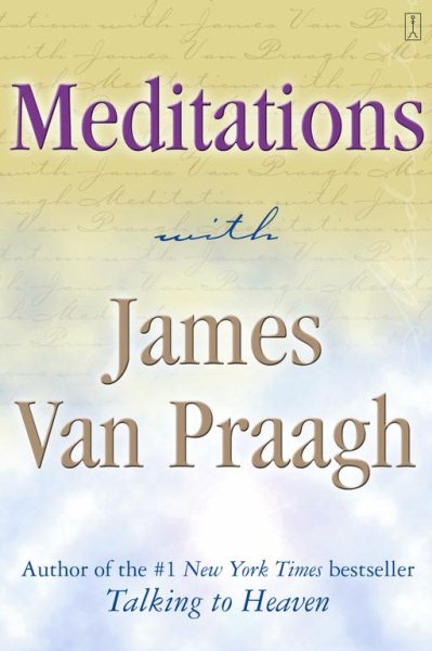 Meditations with James Van Praagh cover