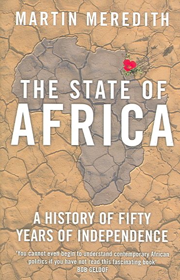 The State of Africa: A History of Fifty Years of Independence cover
